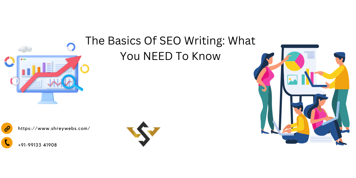 The Basics Of SEO Content Writing: What You NEED To Know 1 SEO Content Writing