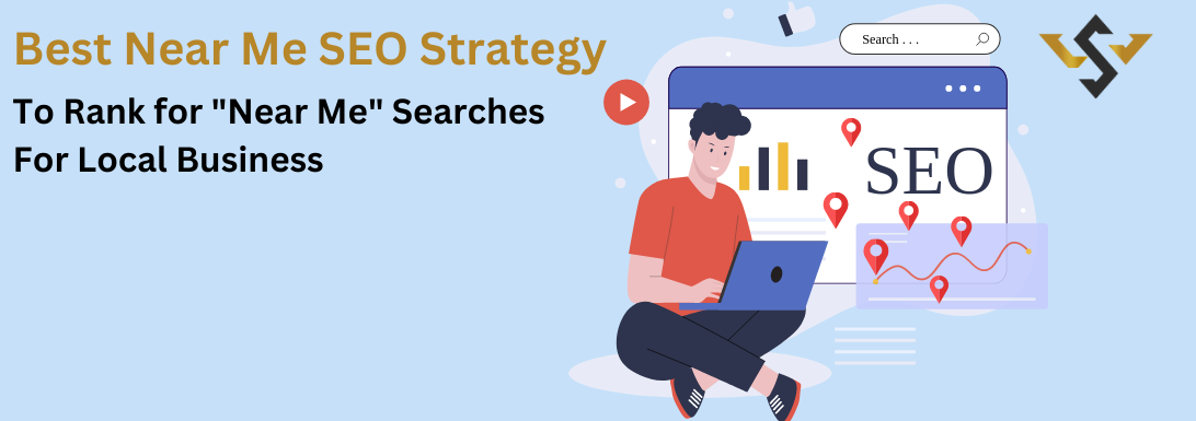 Best Near Me SEO Strategy