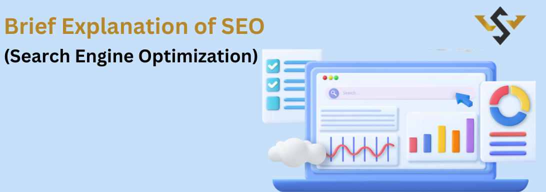 Brief Explanation of SEO Search Engine Optimization