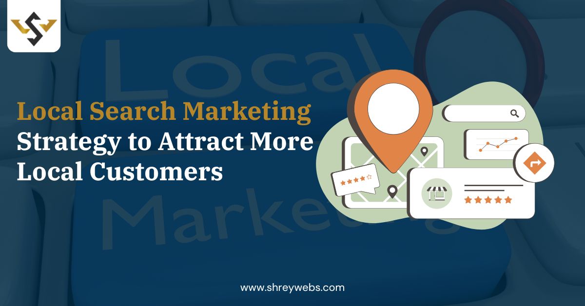 Local Search Marketing: Best Practices for Local Businesses