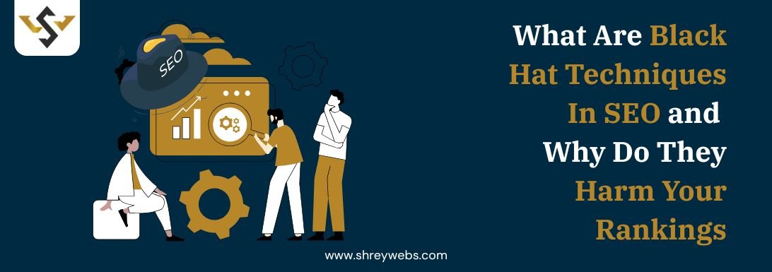 Black Hat Techniques In SEO