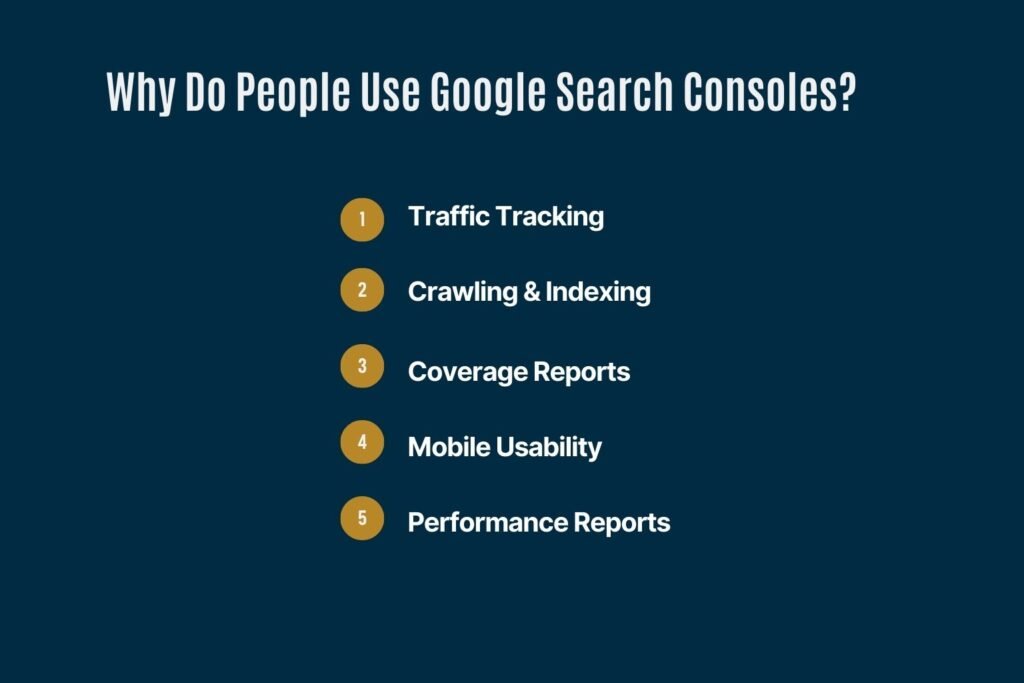Why Do People Use Google Search Consoles?