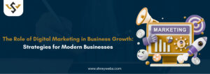 role of digital marketing in business growth