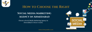 Social Media Marketing Agency in Ahmedabad